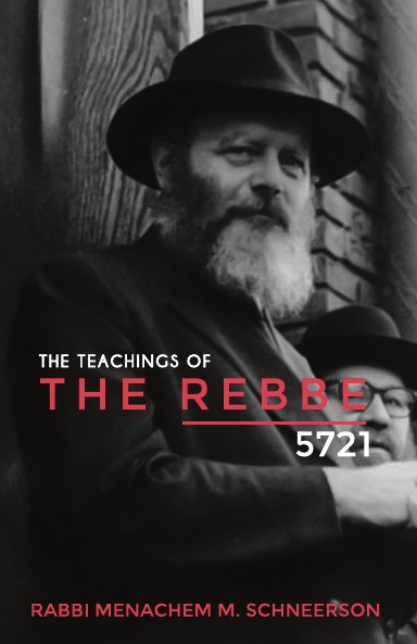 The Teachings of The Rebbe - 5721